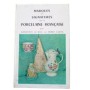 Marques et signatures de la porcelaine française