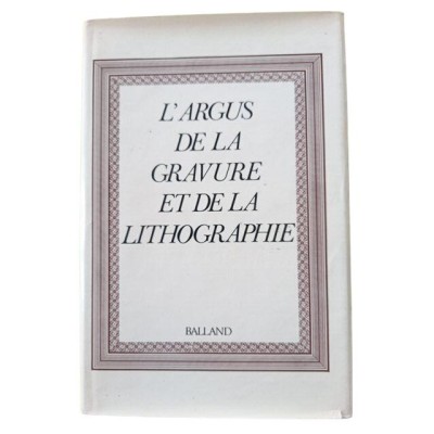 L'Argus de la gravure et de la lithographie