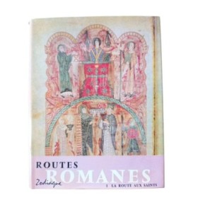 La Route aux saints / Raymond Oursel