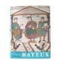 La tapisserie de Bayeux et la manière de vivre au onzième siècle