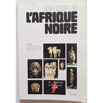 Les arts de l'Afrique noire