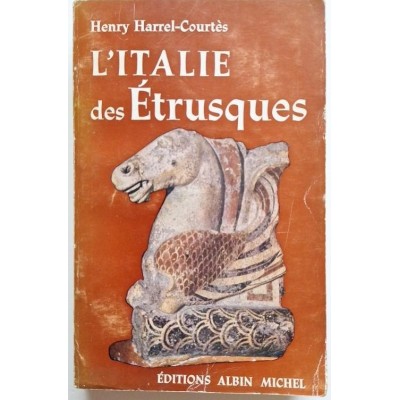 L'Italie des Étrusques : promenades au pays des ombres