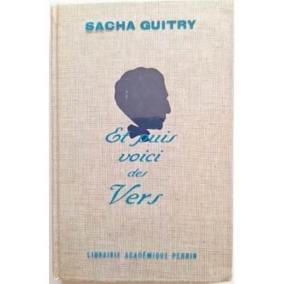 Et puis voici des vers et quelques poèmes