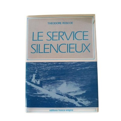 Le Service silencieux / Théodore Roscoe - traduit et adapté par le C.V. (R.) Jouan