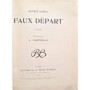 Capus, Alfred | Faux départ : roman