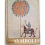 Introduction au monde des symboles  (2e éd)