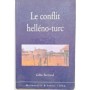 Le conflit helléno-turc : la confrontation des deux nationalismes à l'aube du XXIe siècle