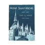 Le Mont Saint-Michel . L'Abbaye. Guide du visiteur.