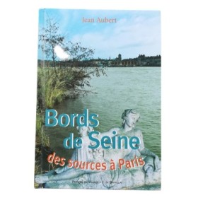 Bords de Seine: des sources à Paris