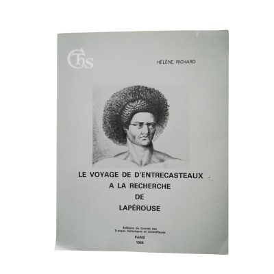 Richard, Hélène | Le voyage de d'Entrecasteaux à la recherche de Lapérouse : une grande expédition scientifique au temps de la