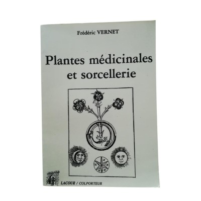 Plantes médicinales et sorcellerie dans le Midi