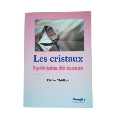 Les cristaux : propriétés physiques