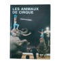 Les animaux de cirque