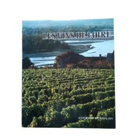 Les Vins de Loire et les vins du Jura