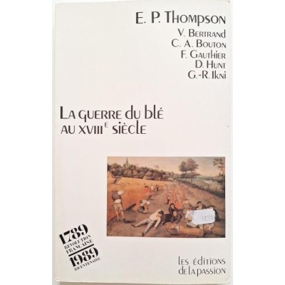 La Guerre du blé au XVIIIe siècle