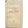 Le Cabaret de la Belle femme. Édition définitive. 3e mille