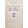 Bourget, Paul | On ne voit pas les coeurs - Le soupçon - La vérité délivre - Trop de remède est un poison