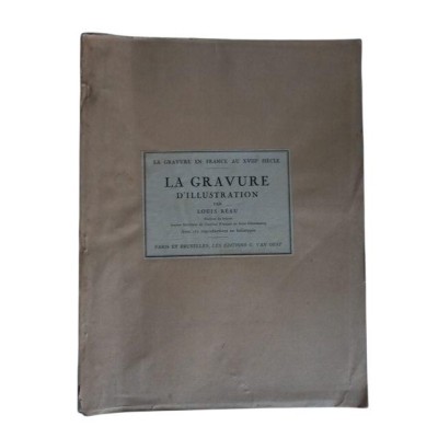 La Gravure en France au XVIIIe siècle. La Gravure d'illustration