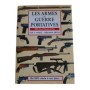 Les armes de guerre portatives. 300 ans d'Arles à feu