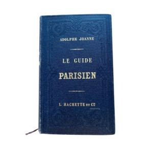 Le Guide parisien... suivi de la liste alphabétique de toutes les rues et places de Paris...