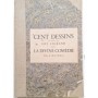 Cent dessins exécutés pour la Divine Comédie de Dante