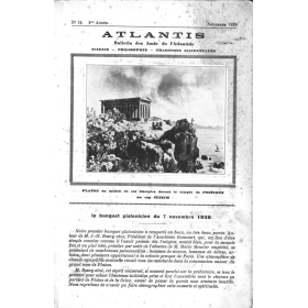 Revue Atlantis N°012 / 1928 / L’Atlantide et le Maros - Premier banquet platonicien (novembre 1928) / REIMPRESSION