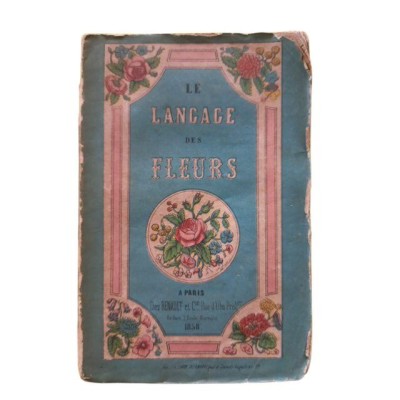 Le Langage emblématique des fleurs... Par B. R...