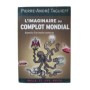 L'imaginaire du complot mondial : aspects d'un mythe moderne / Pierre-André Taguieff
