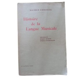 Histoire de la langue musicale... / par Maurice Emmanuel