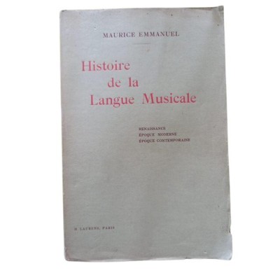 Histoire de la langue musicale... / par Maurice Emmanuel