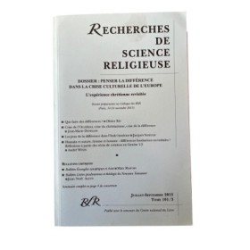 Recherches de science religieuse . N°101/3 Juillet - Septembre 2013