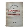 Les semailles et les moissons