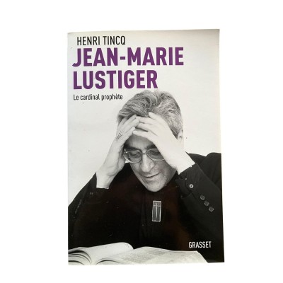 Jean-Marie Lustiger : le cardinal prophète
