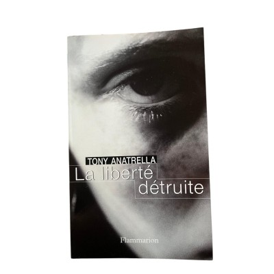 La liberté détruite