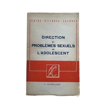 Direction et problèmes sexuels de l'adolescent .