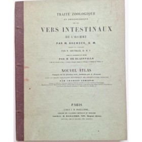 Traité zoologique et physiologique sur les vers intestinaux de l'homme
