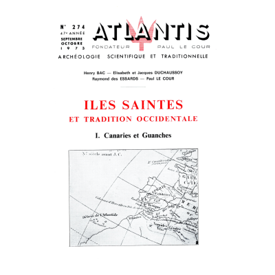 Revue Atlantis N°274 / 1973 / Îles saintes et Tradition occidentale - I - Canaries et Guanches / ORIGINAL