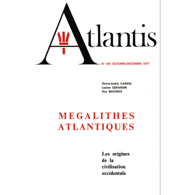 Revue Atlantis N°295 / 1977 / Mégalithes atlantiques / REIMPRESSION