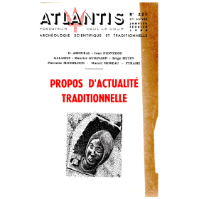 Revue Atlantis N°221 / 1964 / Propos d’actualité traditionnelle / REIMPRESSION