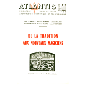 Revue Atlantis N°219 / 1963 / De la Tradition aux nouveaux magiciens / REIMPRESSION
