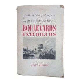 La curieuse aventure des boulevards extérieurs