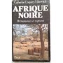 Afrique noire : permanences et ruptures