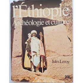 L'Éthiopie : archéologie et culture