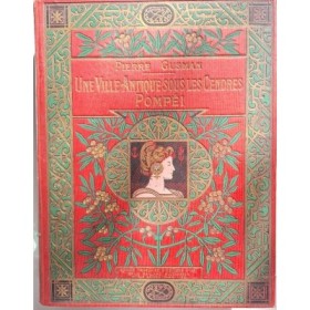 Une ville antique sous les cendres. Pompéi