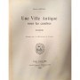 Gusman, Pierre | Une ville antique sous les cendres. Pompéi