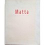 Matta : dessins 1936-1989