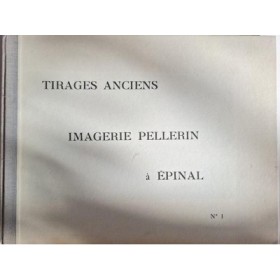 Tirages anciens Imagerie Pellerin à Epinal N° 1