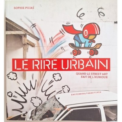 Le rire urbain : quand le street art fait de l'humour