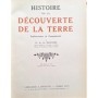 La Roncière, Charles de | Histoire de la découverte de la terre, explorateurs et conquérants