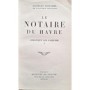 Duhamel, Georges | Le Notaire du Havre - Le Jardin des Bêtes Sauvages